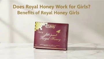 Does Royal Honey Work for Girls? Benefits of Royal Honey Pack for Girls - Royal Honey Malaysia Official