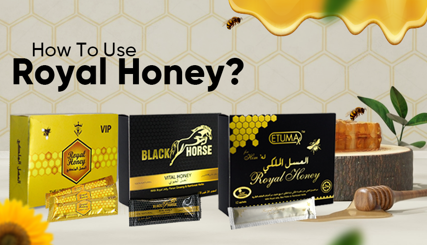 How to Use Royal Honey